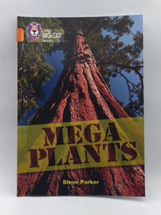 Mega Plants : Band 12/Copper - Steve Parker