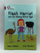 Flash Harriet and the Missing Ostrich Eggs - Karen Wallace; 