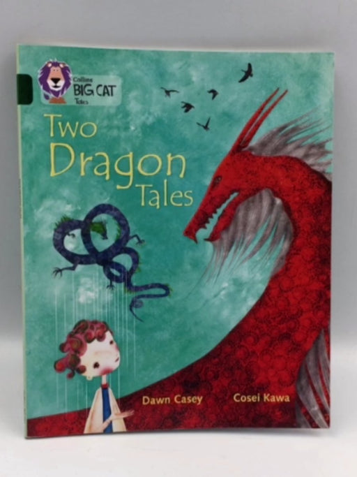 Two Dragons Tales - Dawn Casey; 