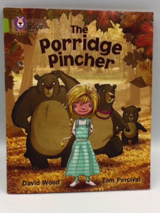 The Porridge Pincher - David Wood; 