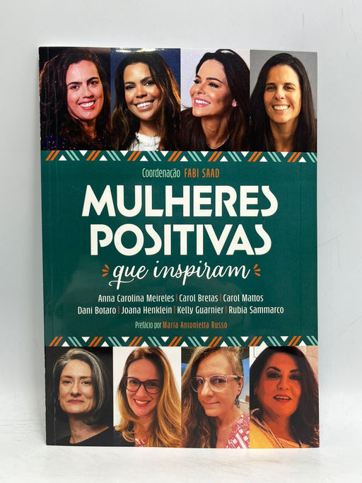 Mulheres Positivas - Que Inspiram - Saad, Fabi