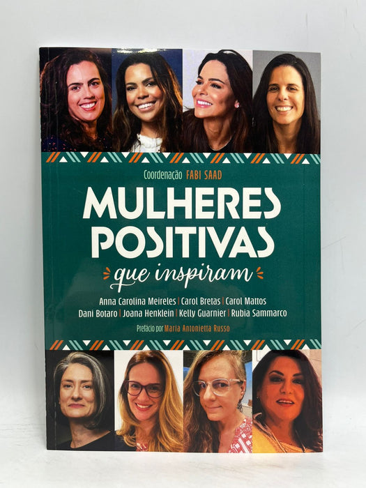 Mulheres Positivas - Que Inspiram - Saad, Fabi