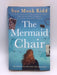 The Mermaid Chair - Kidd, Sue MonkF