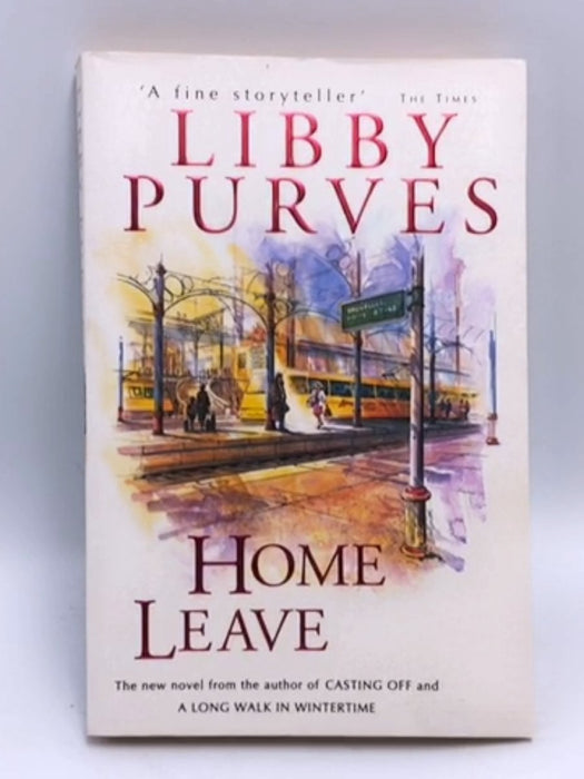 Home Leave - Libby Purves; 