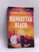 Manhattan Beach - Jennifer Egan; 