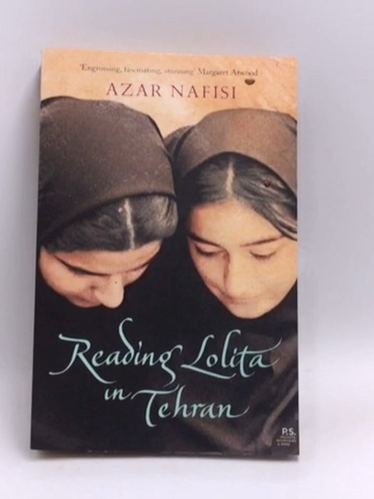 Reading Lolita in Tehran - Azar Nafisi; 