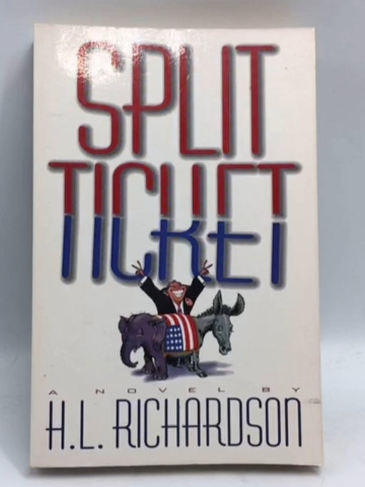Split Ticket - H. L. Richardson; 