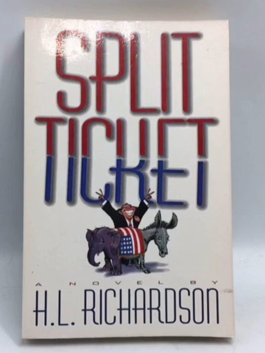 Split Ticket - H. L. Richardson; 
