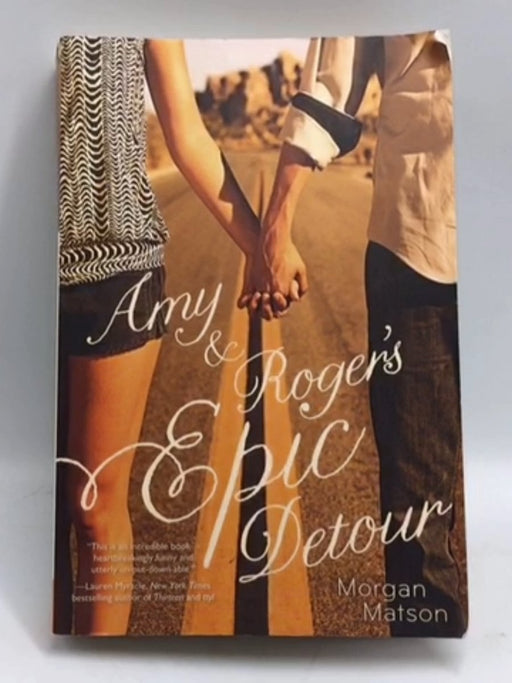 Amy & Roger's Epic Detour - Morgan Matson