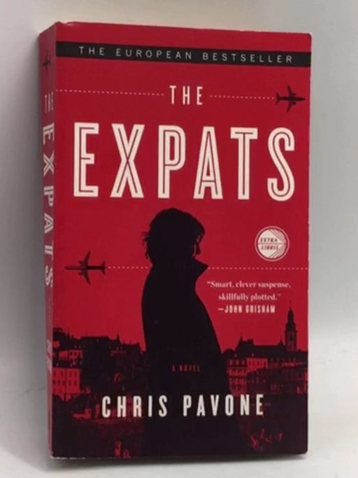 The Expats - Chris Pavone; 