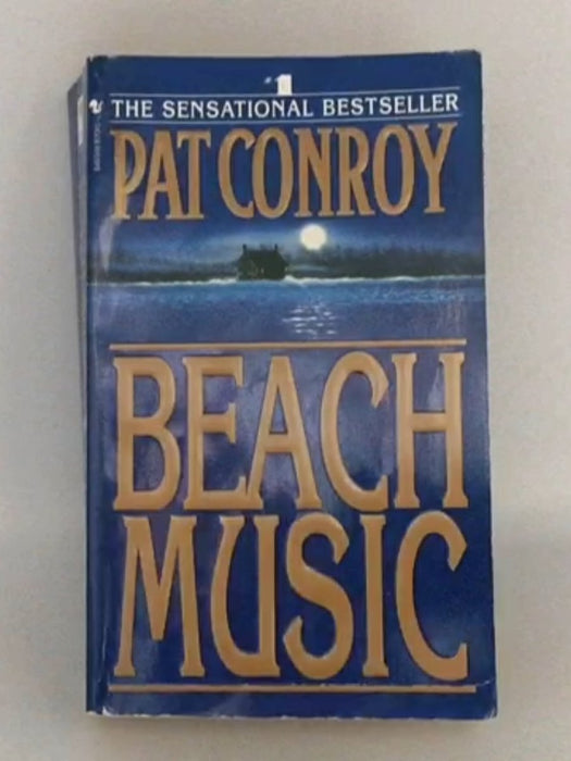 Beach Music - Pat Conroy; 