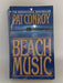 Beach Music - Pat Conroy; 