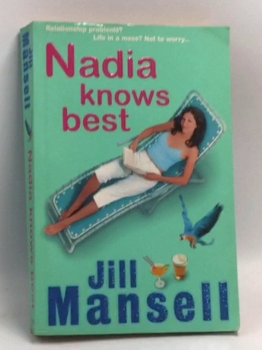 Nadia Knows Best   - Jill Mansell