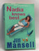 Nadia Knows Best   - Jill Mansell