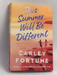 This Summer Will Be Different - Carley Fortune; 