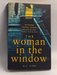 The Woman in the Window - A. J. Finn; 