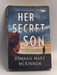 Her Secret Son  - Hannah Mary McKinnon
