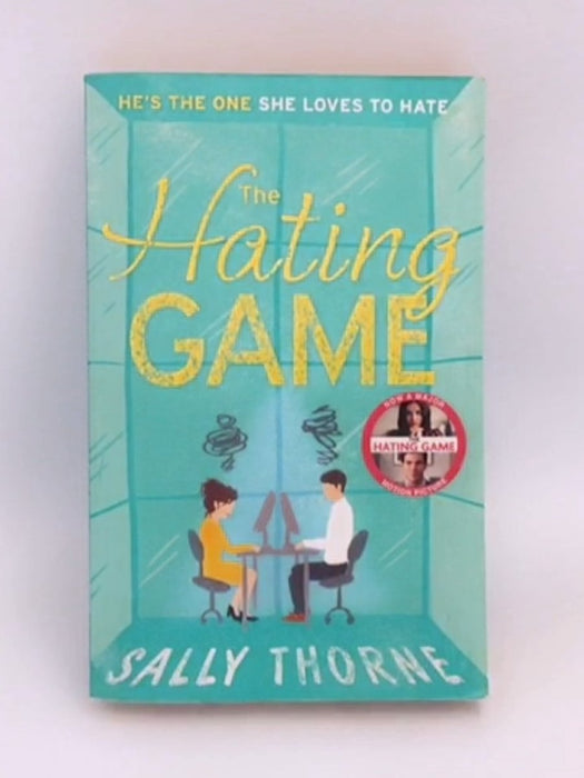 The Hating Game - Sally Thorne