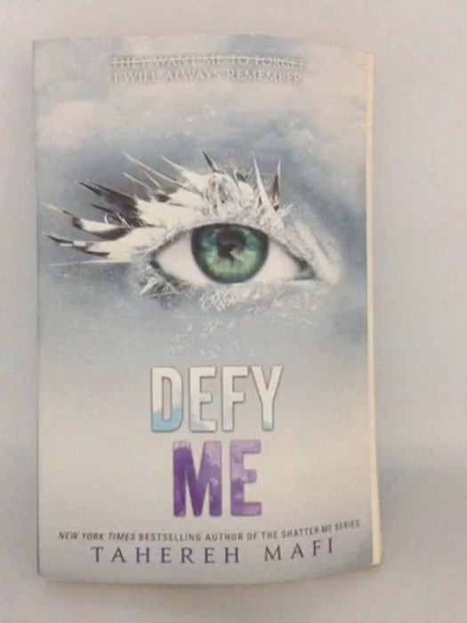 Defy Me - Shatter Me #5 - Tahereh Mafi; 