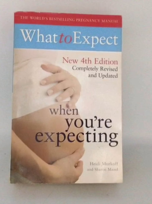 When You're Expecting - Arlene Eisenberg