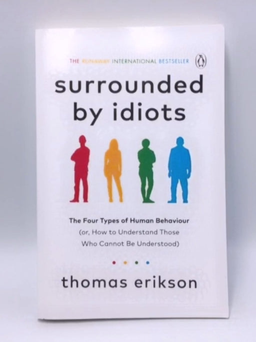 Surrounded by Idiots - Thomas Erikson