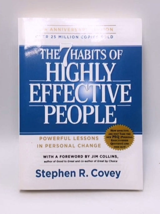 The 7 Habits of Highly Effective People - Stephen R. Covey