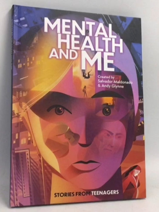 Mental Health and Me- [Hardcover] - Salvador Maldonado