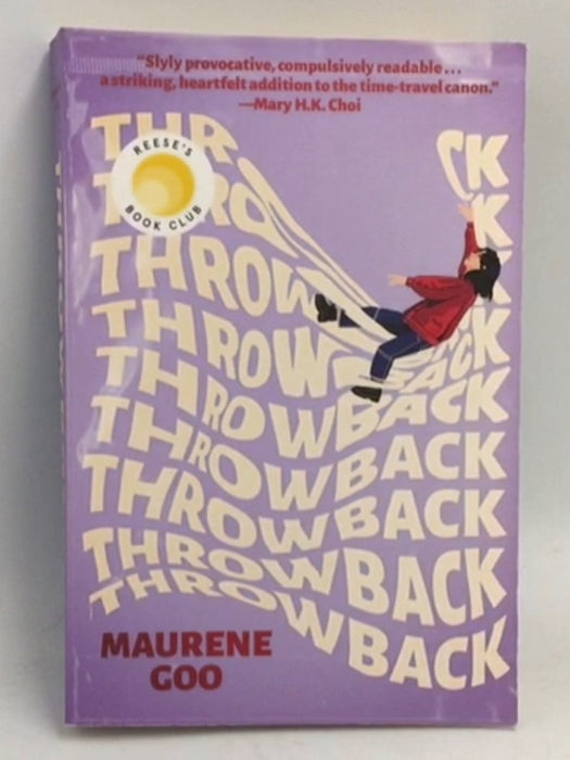 Throwback: A Reese's Book Club Pick - Maurene Goo