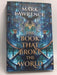 The Book That Broke the World- [Hardcover] - Mark Lawrence; 