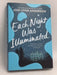 Each Night Was Illuminated- [Hardcover] - Jodi Lynn Anderson; 