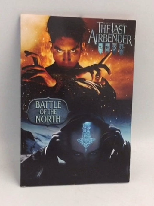 The Last Airbender: Battle of the North - Brian James