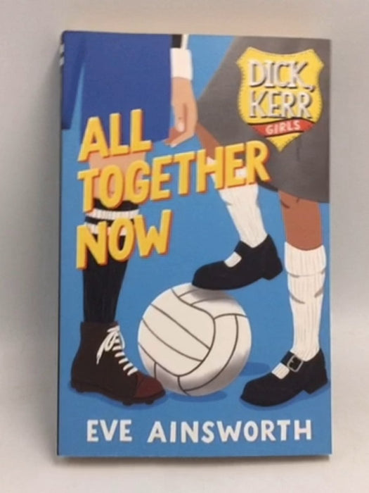 All Together Now - Eve Ainsworth