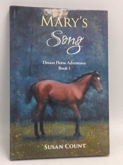 Mary's Song- [Hardcover] - Susan Count