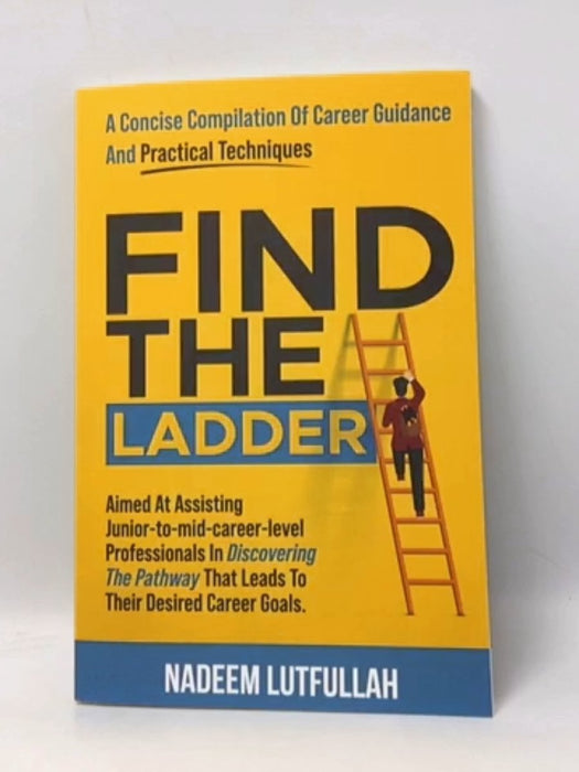 Find The Ladder - Nadeem Lutfullah