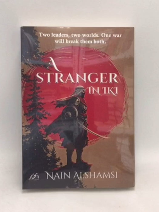 A Stranger in Iki   - Nain Alshamsi;