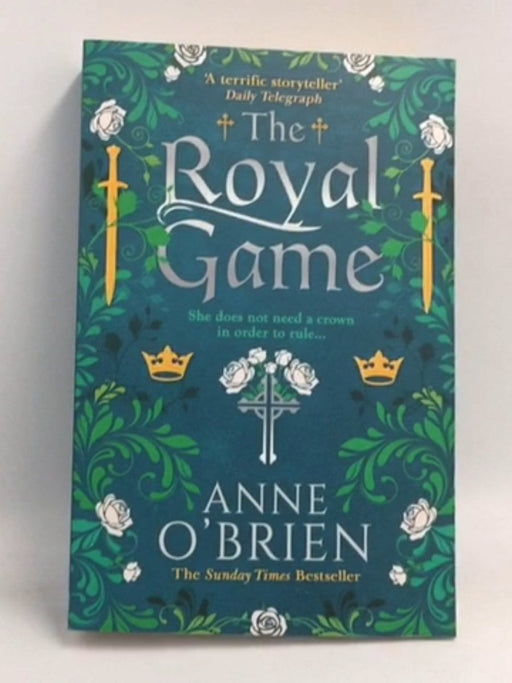 The Royal Game - ANNE. O'BRIEN; 