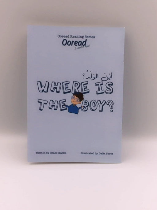 Ooread Reading Series: Where is the Boy? - Grace Karim