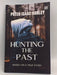 Hunting the Past - Peter Isaac Harley