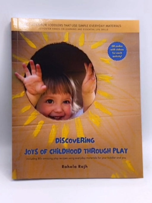 Discovering Joys Of Childhood Through Play - Rahela Rajh