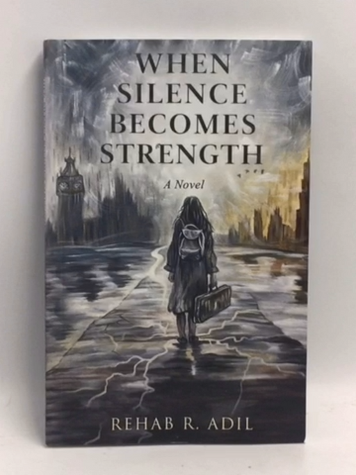 When Silence Becomes Strength - Rehab R. Adil
