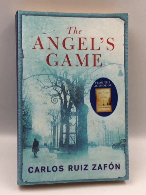 The Angel's Game - Carlos Ruiz Zafón; 