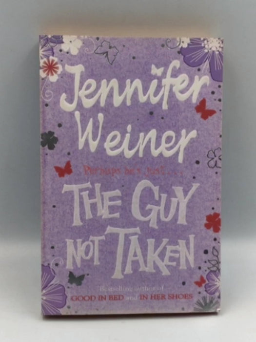 The Guy Not Taken - Jennifer Weiner; 