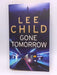 Gone Tomorrow - Lee Child; 