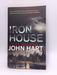 Iron House (Export A Format) - John Hart; 