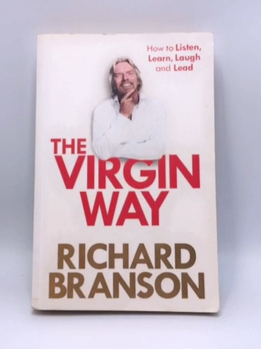 The Virgin Way - Richard Branson; 