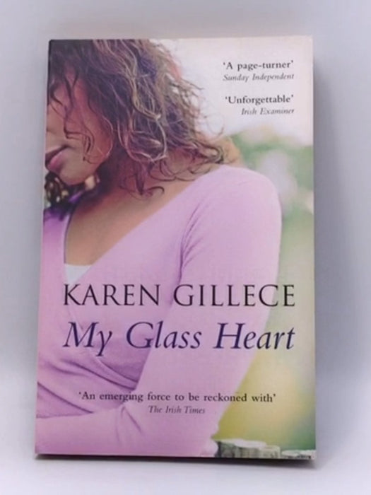 My Glass Heart - Karen Gillece; 