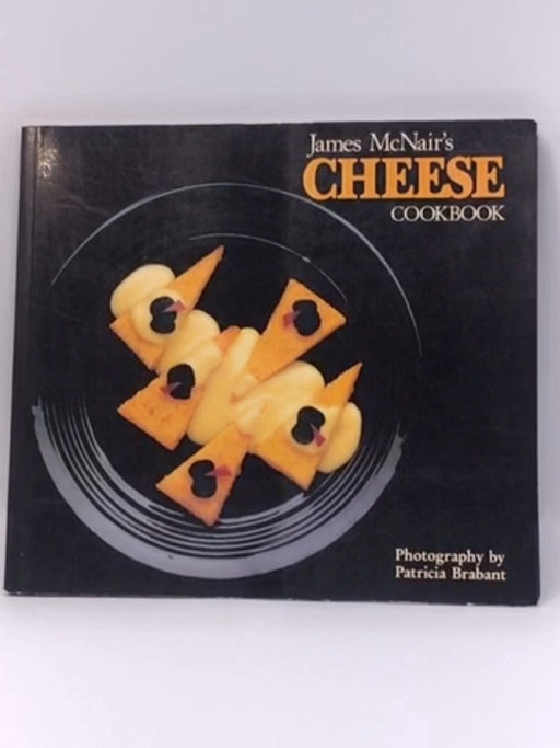 James McNair's Cheese Cookbook - James K. McNair; 