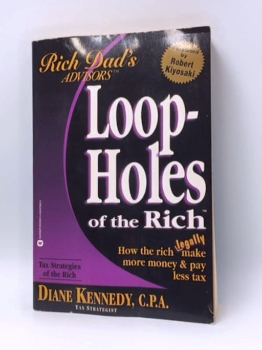 Loopholes of the Rich - Diane Kennedy; 