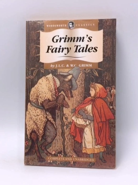 Grimm's Fairy Tales - Jacob Grimm; Wilhelm Grimm; 