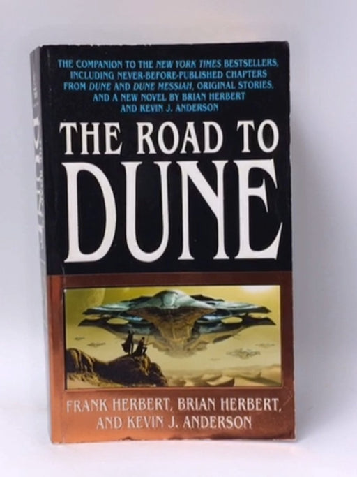 The Road to Dune - Frank Herbert; Brian Herbert; Kevin J. Anderson; 